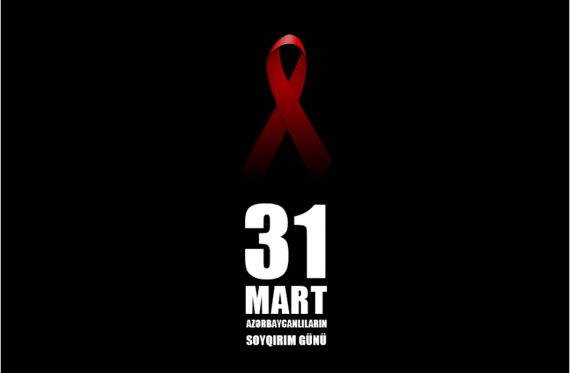 bu-gun-31-mart-azerbaycanlilarin-soyqirimi-gunudur