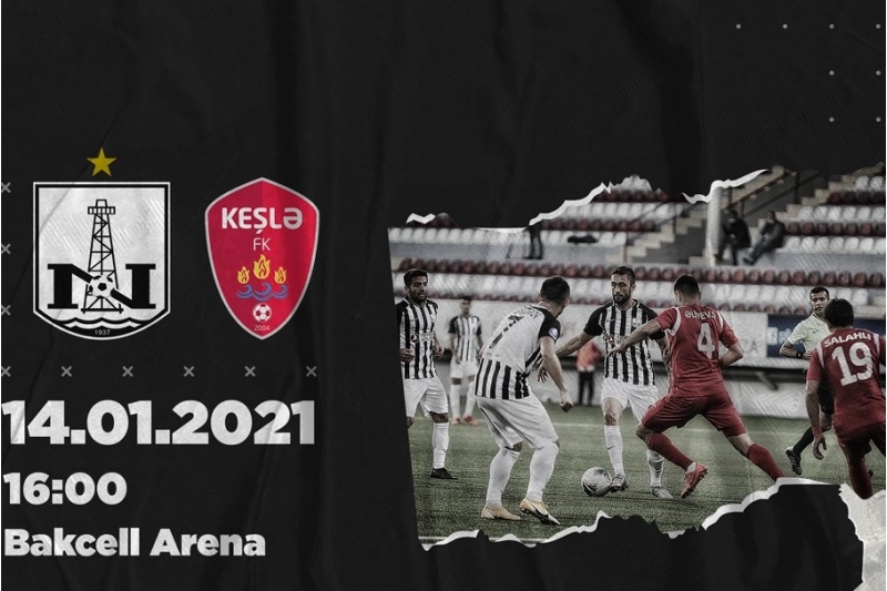 neftchi-keshle-gorushunun-mekani-ve-saati-achiqlandi