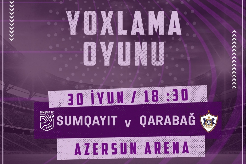 qarabagin-oyununun-vaxti-deqiqleshdi