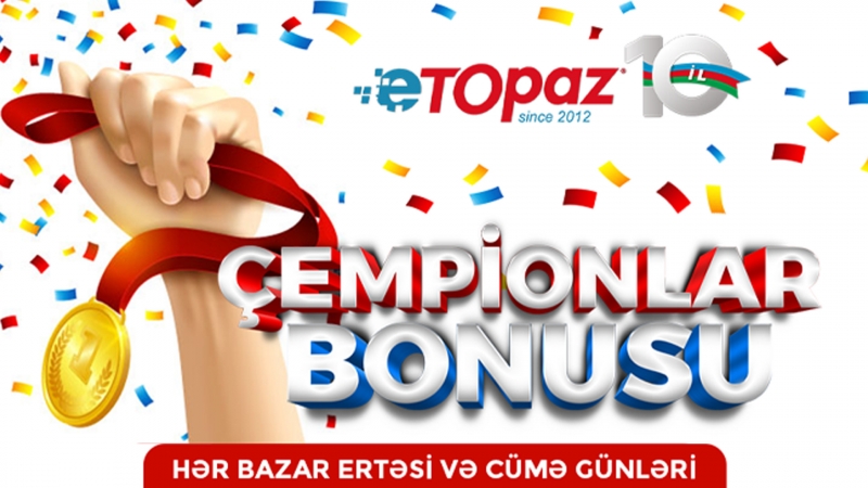 etopazdan-mohteshem-chempionlar-bonusu