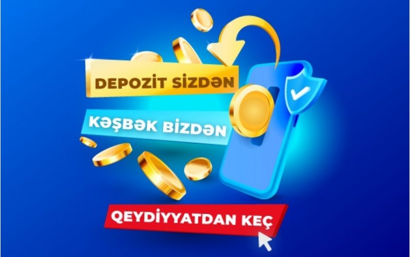 depozit-sizden-keshbek-bizden