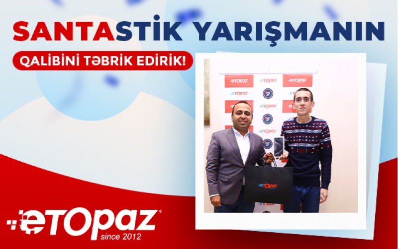 etopaz-mohteshem-yarishmanin-qaliblerini-achiqladi